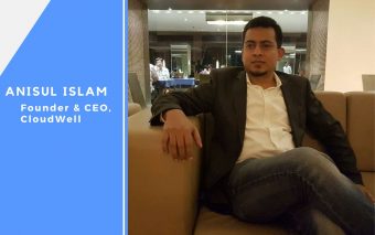 An Interview With Anisul Islam, Founder and CEO, CloudWell