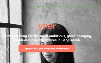 yher Bangladesh Accelerator: The First Female Social Business Accelerator In Bangladesh Is Accepting Applications