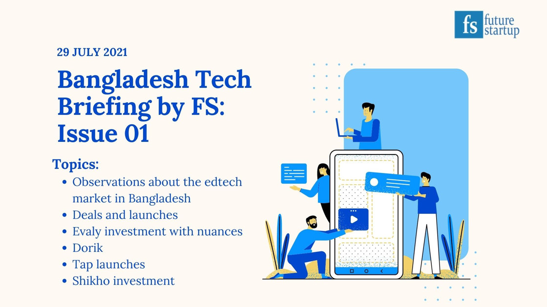 Bangladesh Tech Briefing: 12 Observations About EdTech Market In ...