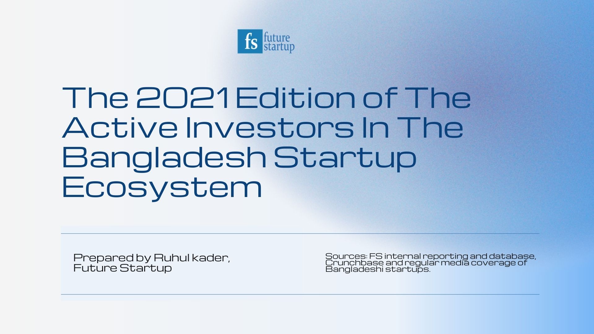The 2021 Edition of The Active Investors In The Bangladesh Startup ...