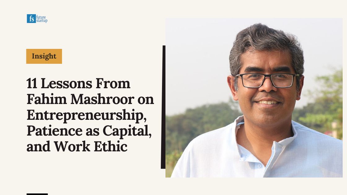 Lessons from Fahim Mashroor